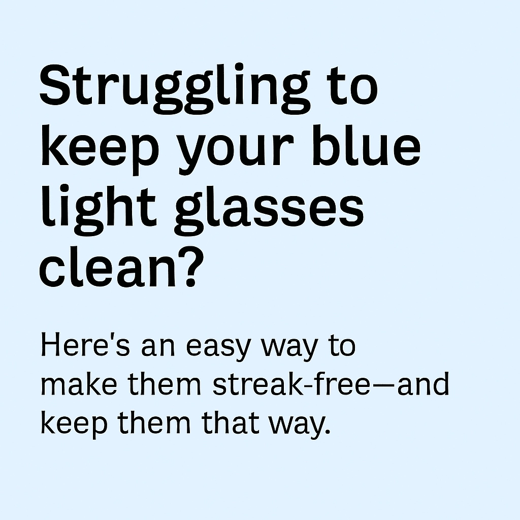 A digital graphic showing a close-up of a person cleaning blue light glasses with a microfiber cloth. The background is light blue, and the image includes the text "How to Clean Blue Light Glasses" prominently displayed.