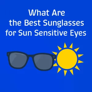 A digital graphic design featuring the question 'What Are the Best Sunglasses for Sun Sensitive Eyes?' in bold white text on a deep blue background. The image includes illustrations of black sunglasses with gray lenses on the left and a stylized yellow sun with rays on the right, creating a simple and balanced composition.