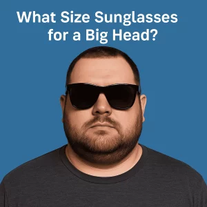 A stocky man with a round face and short dark hair wears oversized black sunglasses and a dark gray T-shirt. He stands against a solid blue background, with the text "What Size Sunglasses for a Big Head?" displayed above his head in bold white font.