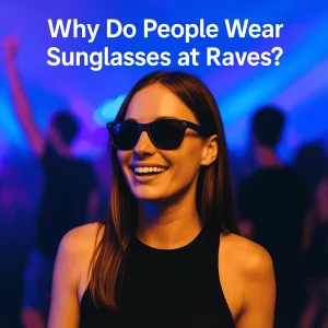 A young woman with light skin wearing black sunglasses, smiling confidently at a rave. The background features vibrant neon lights in blue, purple, and green. The bold text at the top reads, 'Why Do People Wear Sunglasses at Raves?'
